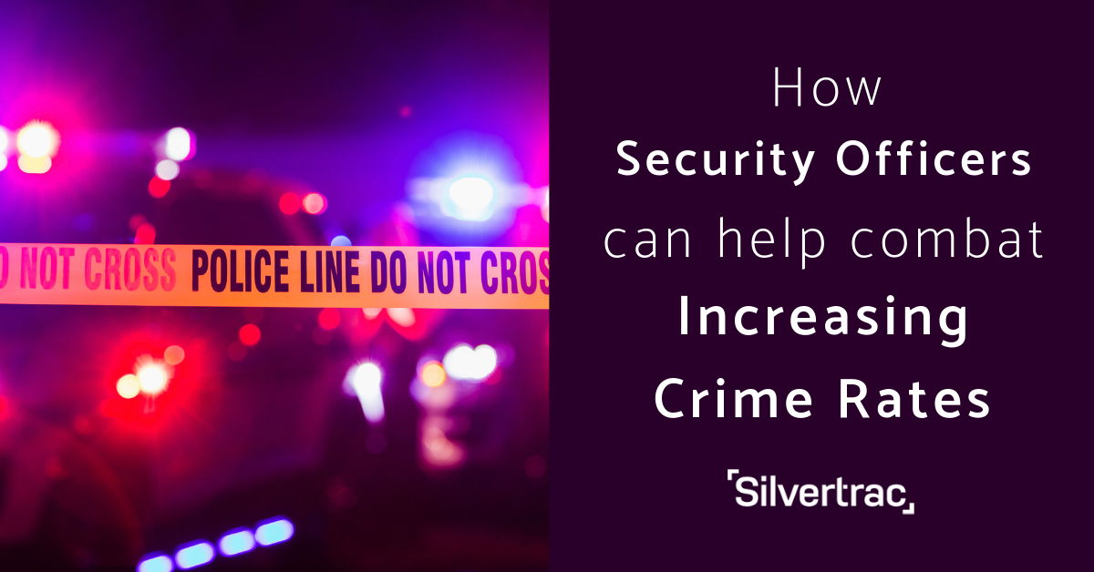 Increasing Crime Rates & How the Security Industry Can Help